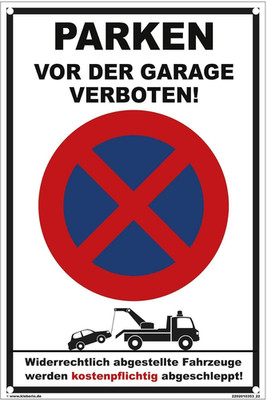 Ausfahrt freihalten Schild Kunststoff - Parken vor der Garage verboten! - 30 x 2
