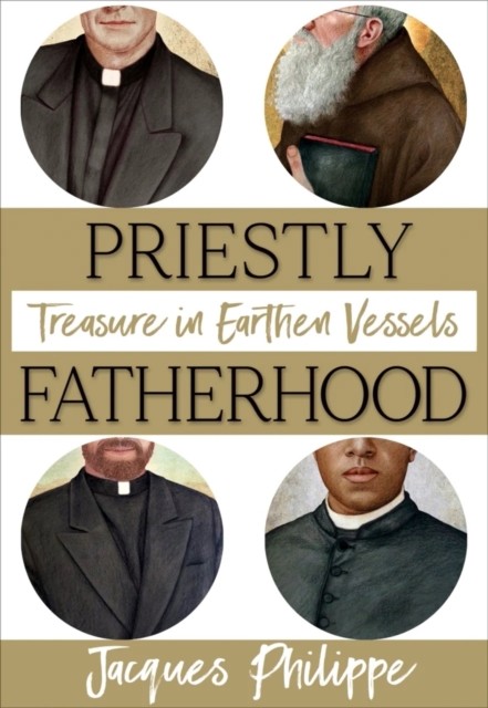 Priestly Fatherhood by Fr Philippe (PB 2020) - Image 5