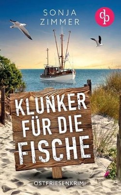 Klunker fr die Fische Der humorvolle Cosy Crime aus Ostfriesland: Ein Juwelendie
