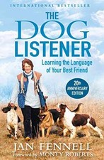 The Dog Listener: Learning the Language - Paperback, by Jan Fennell - Very Good