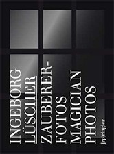 INGEBORG LUSCHER: MAGICIAN PHOTOS By Hans-joachim Mueller & Peter Fischer *Mint*