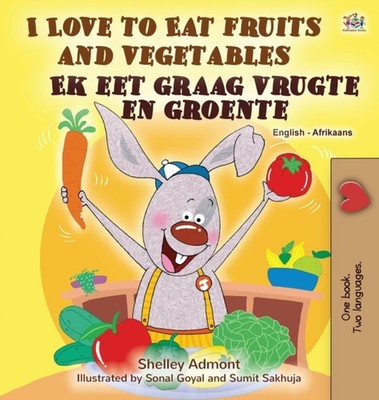 Admont - I Love to Eat Fruits and Vegetables English Afrikaans Biling - X555z