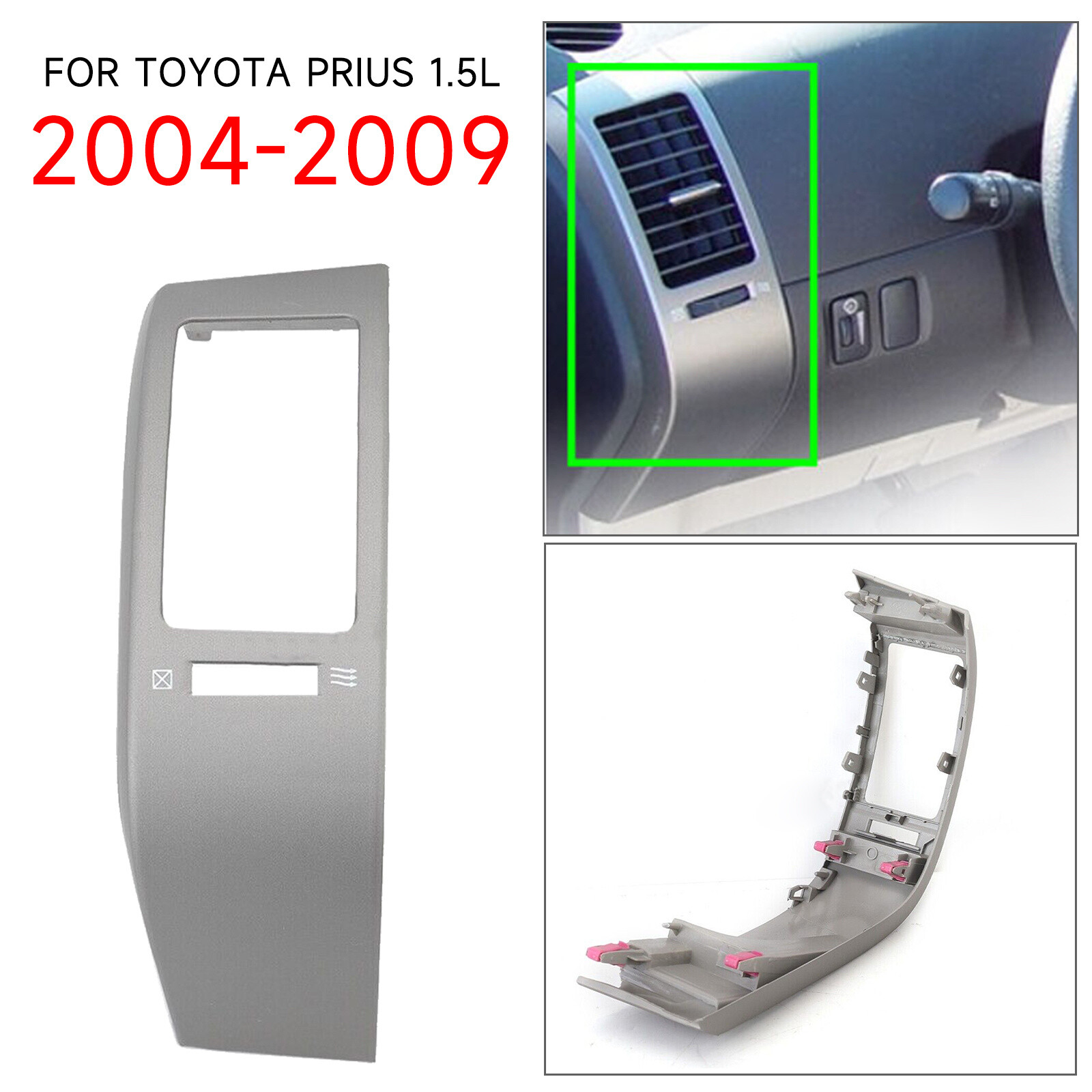 Left Center Inner A/C Dash Air Vent Cover Trim For Toyota Prius 1.5L 2004-2009
