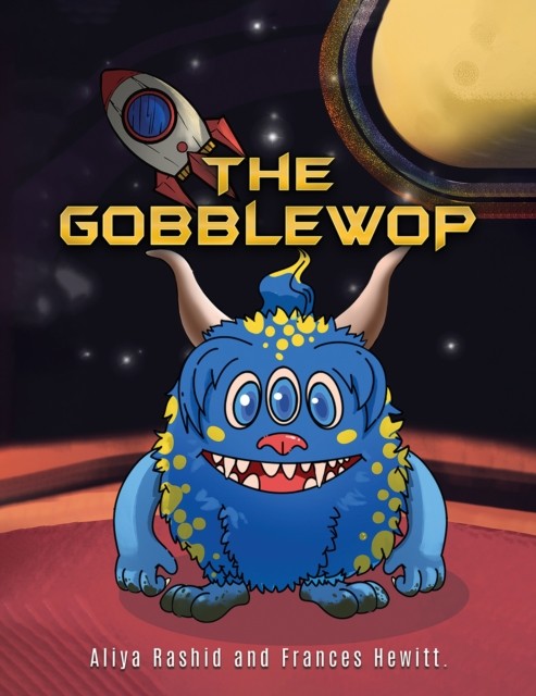 The Gobblewop by Aliya Rashid (Paperback Book)