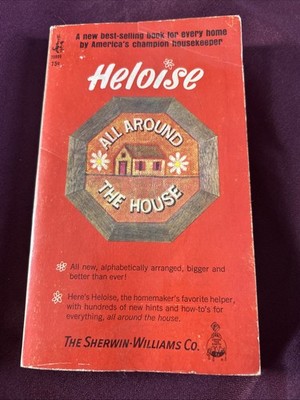 Heloise: All Around The House By Heloise, 1968, Vintage, Paperback