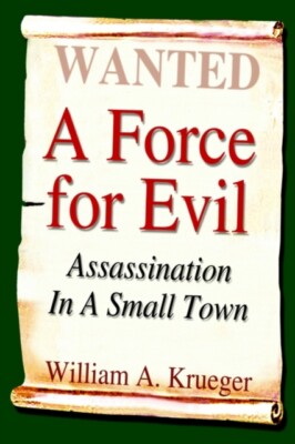 Krueger - A Force for Evil   Assassination In A Small Town - New paper - X555z