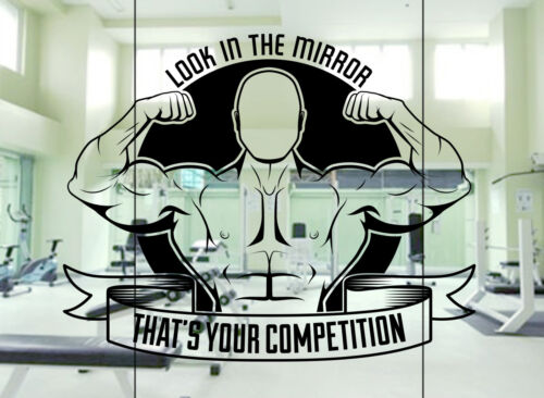Look In The Mirror That's Your Competition Gym Cytat Okno Lustro Naklejka Sztuka - Zdjęcie 1 z 5