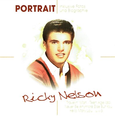 (CD) Ricky Nelson - Portrait - Hello Mary Lou, Travelin' Man, Poor Little Fool
