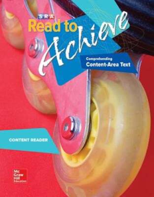 Read to Achieve: Comprehending Content Area Text, Content Reader: Comprehending