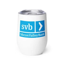 Silicon Valley Bank "SVB" Wine Tumbler | Let people know you LOST IT ALL!