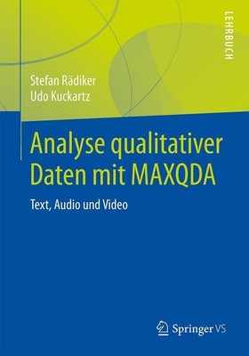 Analyse qualitativer Daten mit MAXQDA Stefan Rädiker