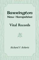 Richard P. Roberts | Barrington, New Hampshire, Vital Records | Taschenbuch