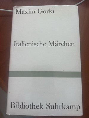 Buch: Italienische Märchen, Gorki, Maxim, 1963, Suhrkamp Verlag, gebraucht, gut