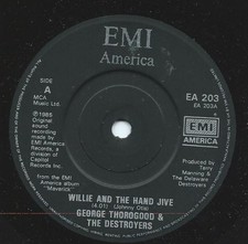 George Thorogood & The Destroyers - Willie And The Hand Jive (7", Single)