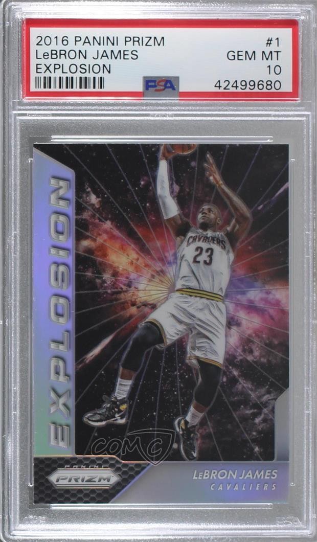 2016-17 Panini Prizm Explosion Silver Prizm LeBron James #1 PSA 10 GEM MT 16h6
