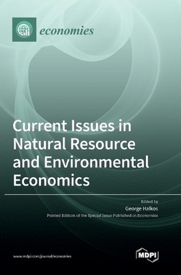 Current Issues in Natural Resource and Environmental Econ (Hardback) (UK IMPORT)