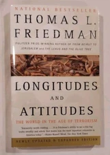 Longitudes and Attitudes: The World in the Age of Terrorism by Thomas Friedman 