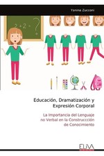 Educacin, Dramatizacin y Expresin Corporal: La Importancia del Lenguaje no Verba