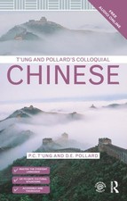 Tung & Pollards Colloquial Chinese 9781138950...