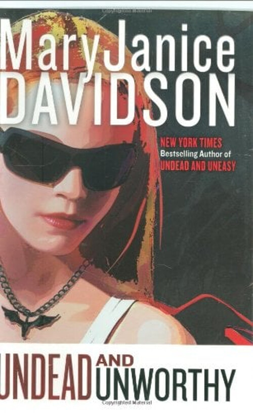 MaryJanice Davidson’s Undead and Unworthy Hardcover Edition