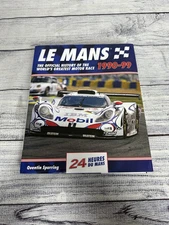 Mans 1990-99 : The Official History of the World's Greatest Motor Race by...