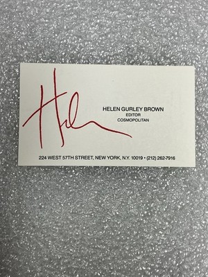 Autographed Business Card  - Helen Gurley Brown, Cosmopolitan Magazine Editor