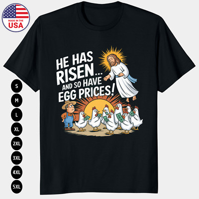 He Has Risen T-Shirt Funny Cartoon Farmer Chickens Egg Prices Unisex T-Shirt