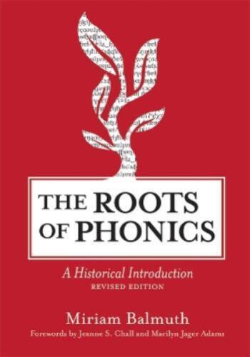 Miriam Balmuth The Roots of Phonics (Paperback) - Picture 1 of 1