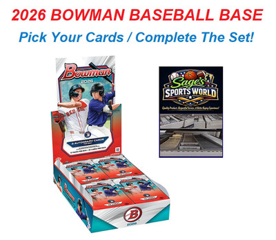 2026 Bowman Baseball Base - #1-100 - Pick Your Cards / Complete The Set!