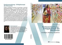 Kristina Gregorczyk | Partievermarktung - Erfolgskonzept Der Discounter | Buch