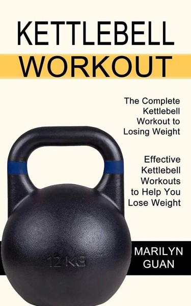 Kettlebell Workout Marilyn Guan Taschenbuch Kartoniert / Broschiert Englisch-image
