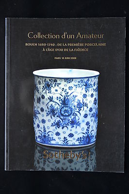 ROUEN 1680-1740 PREMIERE PORCELAINE L'AGE  D'OR DE LA FAIENCE SOTHEBYS