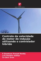 P Dinakara Prasad Reddy (U. A.) | Controlo Da Velocidade Do Motor De InduçãO...