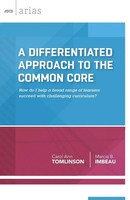Carol Ann Tomlinson (U. A.) | A Differentiated Approach To The Common Core