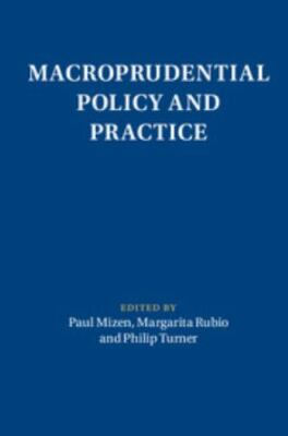 Macroprudential Policy and Practice Mizen Rubio Turner Hardback 9781108419901