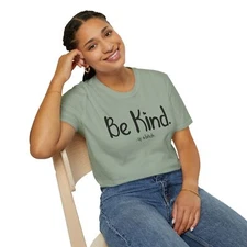 Funny Quote Be Kind of a Bitch T-Shirt  Humorous Women's Tee, Unisex Soft style