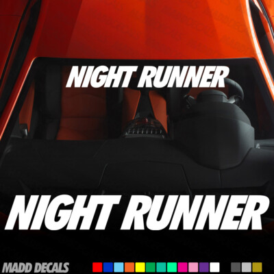 Night Runner Decal Windshield Banner Car Window Sticker NightRunner Car JDM