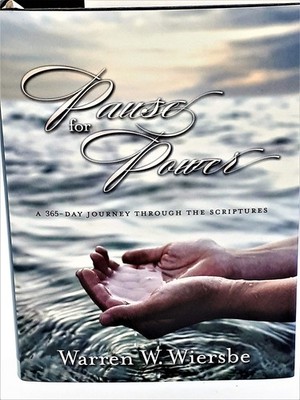 Pause for Power: A 365-Day Journey through the Scriptures (Year in the Word ...