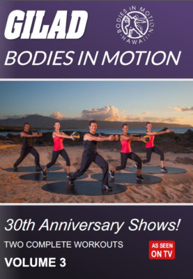 GILAD BODIES IN MOTION 30th ANNIVERSARY SHOWS VOLUME 3 - 2 WORKOUTS NEW SEALED