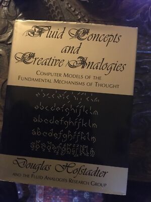Fluid Concepts and Creative Analogies: Computer Models of the Fundamental...