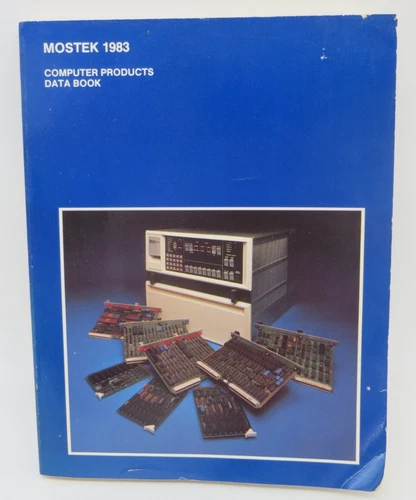 MOSTEK 1983 COMPUTER PRODUCTS DATA BOOK vintage computer tech book