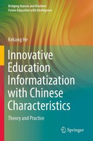 Kekang He | Innovative Education Informatization With Chinese Characteristics