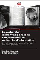 La Recherche D'information Face Au Comportement De Recherche D'information Buch