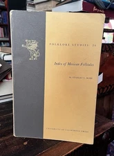 Index of Mexican Folktales Narrative Texts from Mexico, Central America Folklore