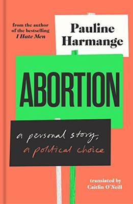 #ad Abortion by Pauline Harmange Hardback Book The Fast Free Shipping $19.25