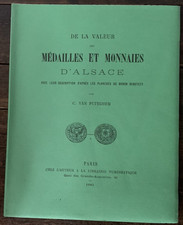 VAN PETEGHEM  DE LA VALEUR DES MEDAILLES ET MONNAIES D'ALSACE  réimpression 1977