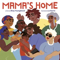 Shay Youngblood | Mama's Home | Buch | Englisch (2022) | EAN 9780593180228