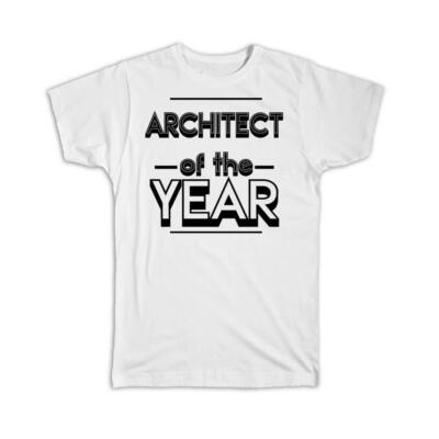 Gift T-Shirt : ARCHITECT of The Year Christmas Birthday Work Job