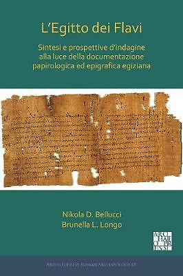 L'Egitto dei Flavi: Sintesi e prospettive d'indagine alla luce della ...