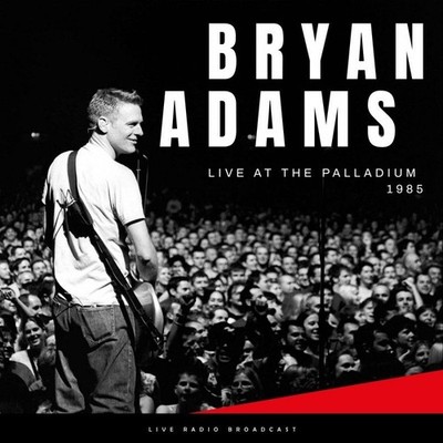 Neues Vinyl - Bryan Adams - Live At The Palladium 1985 -I- Cult Legends